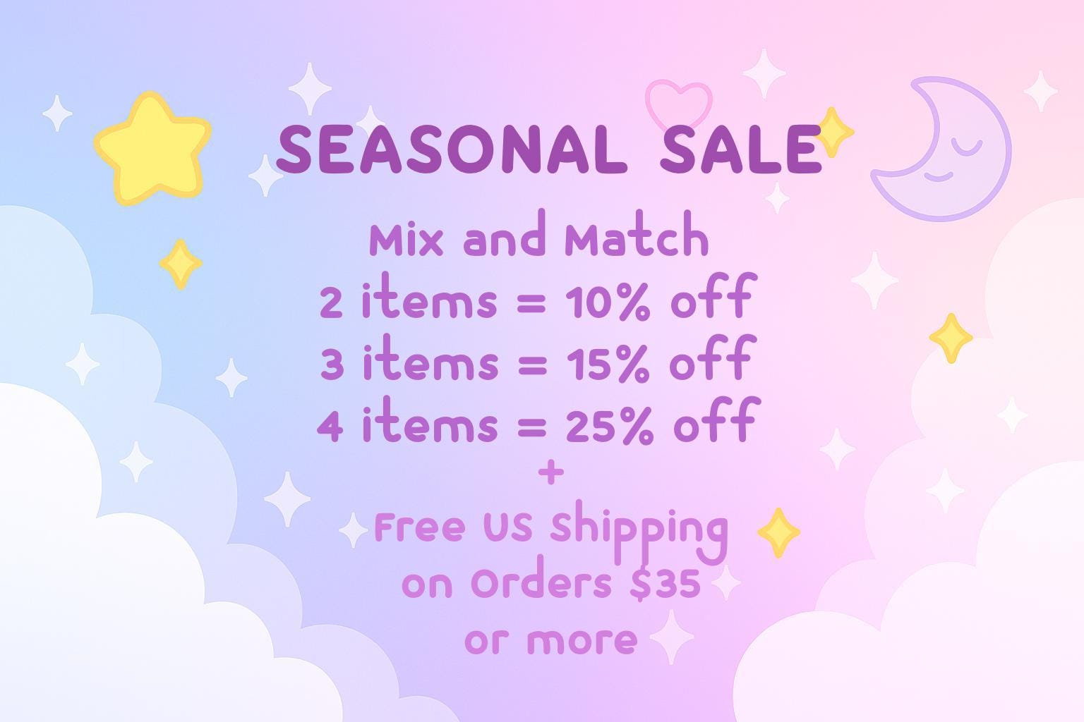 A seasonal sale ad that shows Mix and Match: Buy 2 items and get 10% off, buy 3 items and get 15% off, buy 4 items and get 25% off. As well as Free Shipping on US orders $35+.